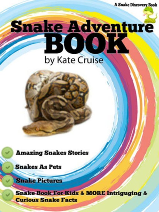 Title details for Snake Adventure Book by Kate Cruise - Available